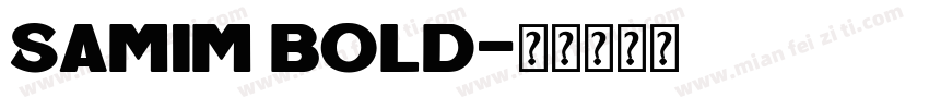 Samim bold字体转换